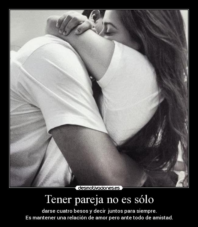 Tener pareja no es sólo -