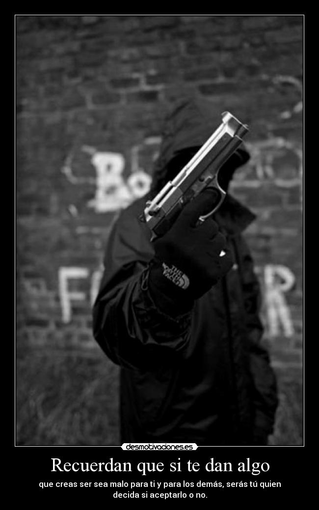 Recuerdan que si te dan algo - 
