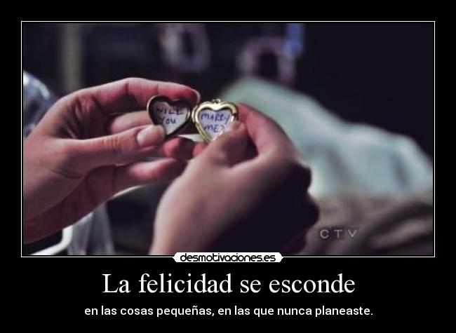 La felicidad se esconde -