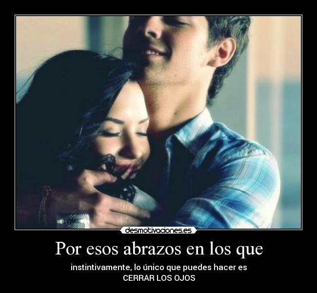 Por esos abrazos en los que - 