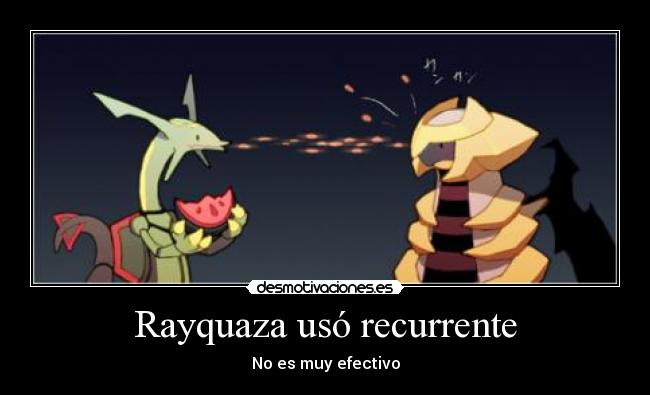 Rayquaza usó recurrente - No es muy efectivo