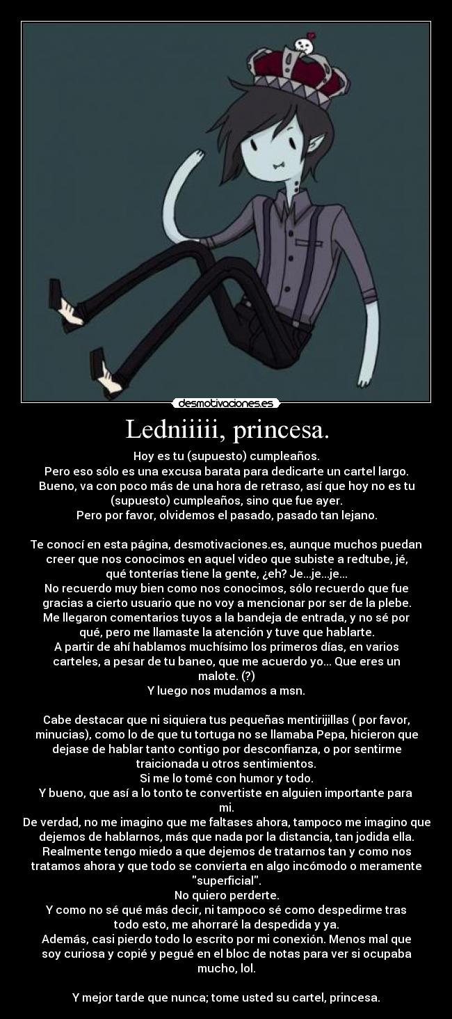 Ledniiiii, princesa. - 