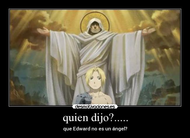 carteles angel dios milagro edward elric fullmetal alchemist desmotivaciones