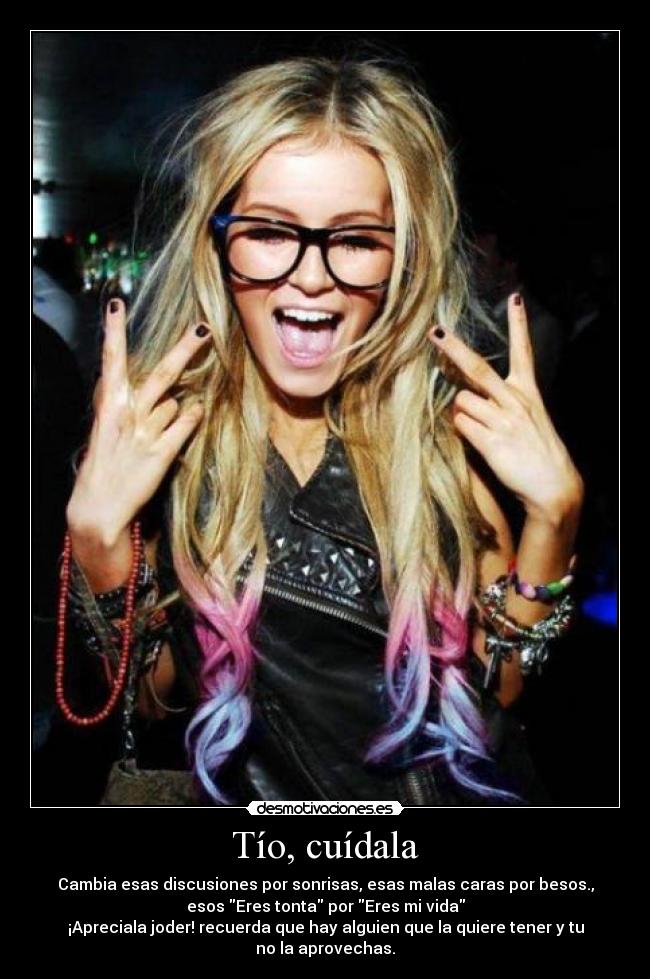 Tío, cuídala - 