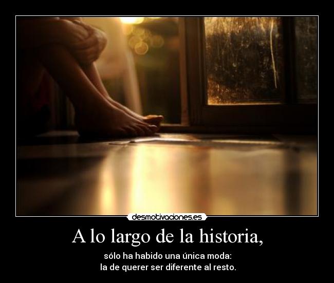 A lo largo de la historia, - 