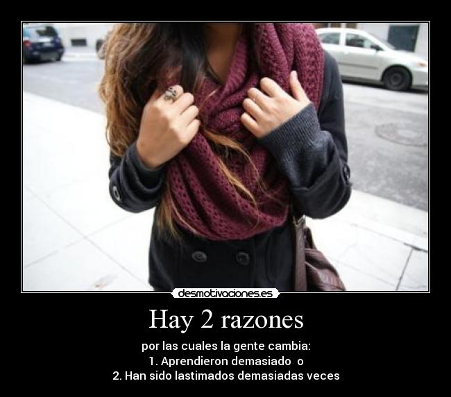 Hay 2 razones - 