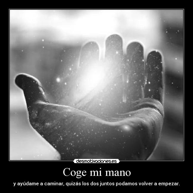Coge mi mano -