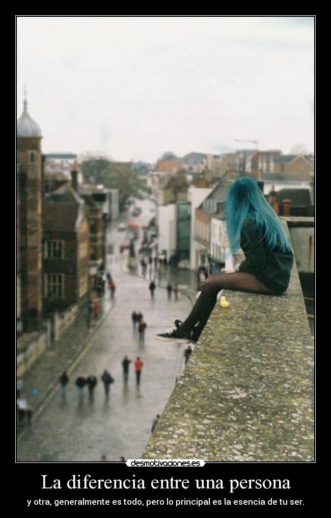 La diferencia entre una persona - 