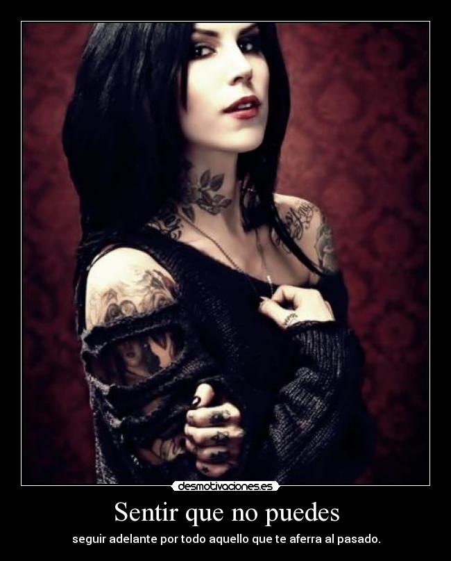 Sentir que no puedes - seguir adelante por todo aquello que te aferra al pasado.
