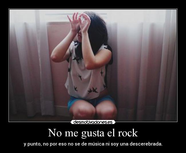 No me gusta el rock -