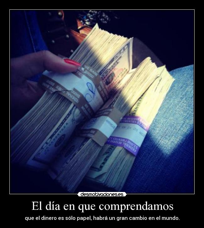 El día en que comprendamos -