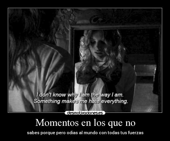 Momentos en los que no -