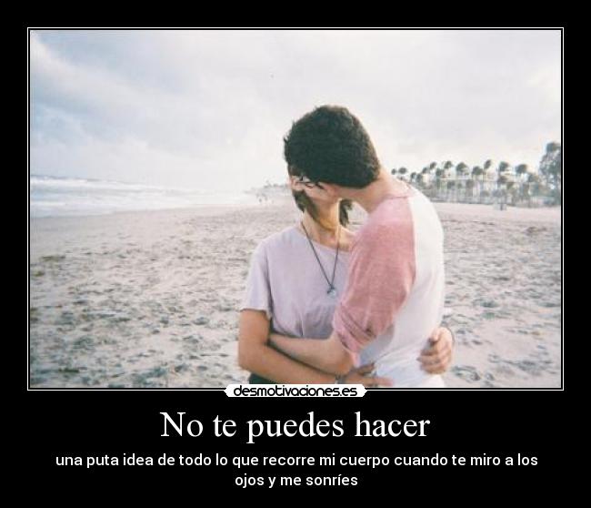 No te puedes hacer - 