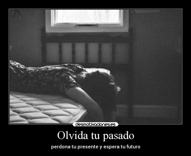 Olvida tu pasado - 