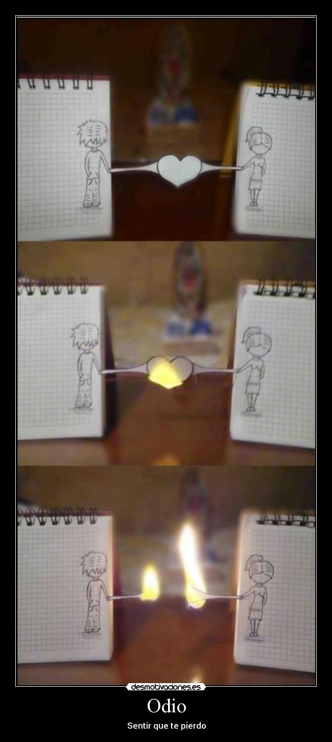 Odio - Sentir que te pierdo