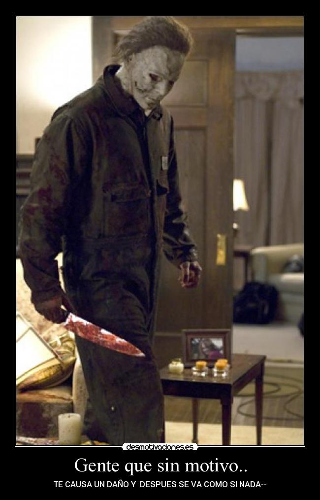 carteles gente que sin motivo causa dano molesta odio rechazo problemas desmotivaciones