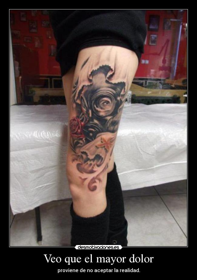 Veo que el mayor dolor -