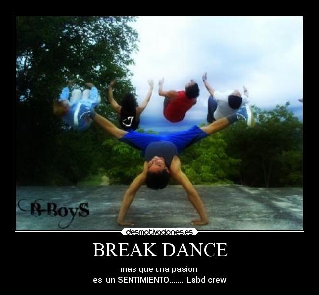 BREAK DANCE -