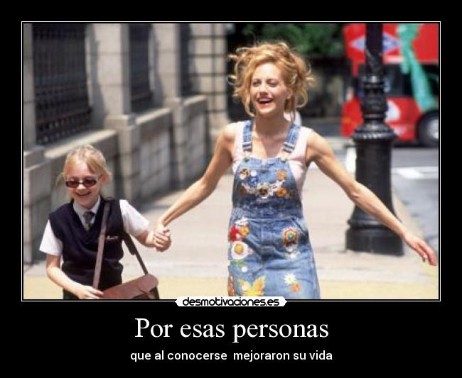 Por esas personas -