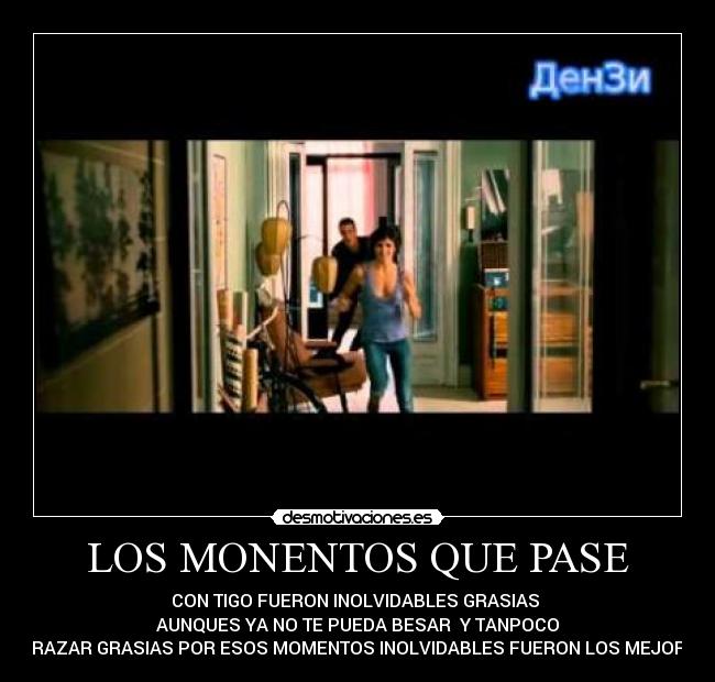 LOS MONENTOS QUE PASE - 