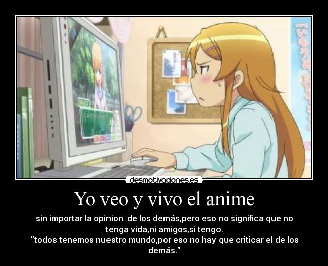 Yo veo y vivo el anime -