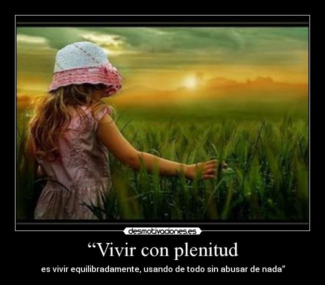 “Vivir con plenitud - 