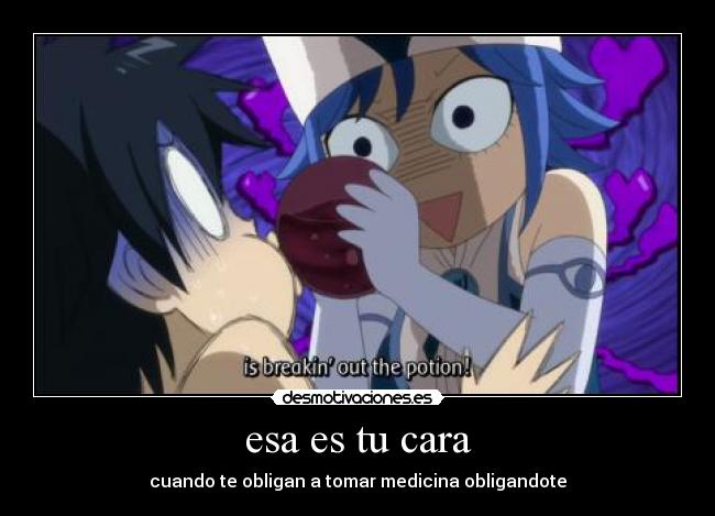 esa es tu cara - cuando te obligan a tomar medicina obligandote