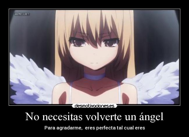No necesitas volverte un ángel -