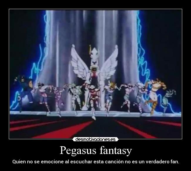 Pegasus fantasy - Quien no se emocione al escuchar esta canción no es un verdadero fan.