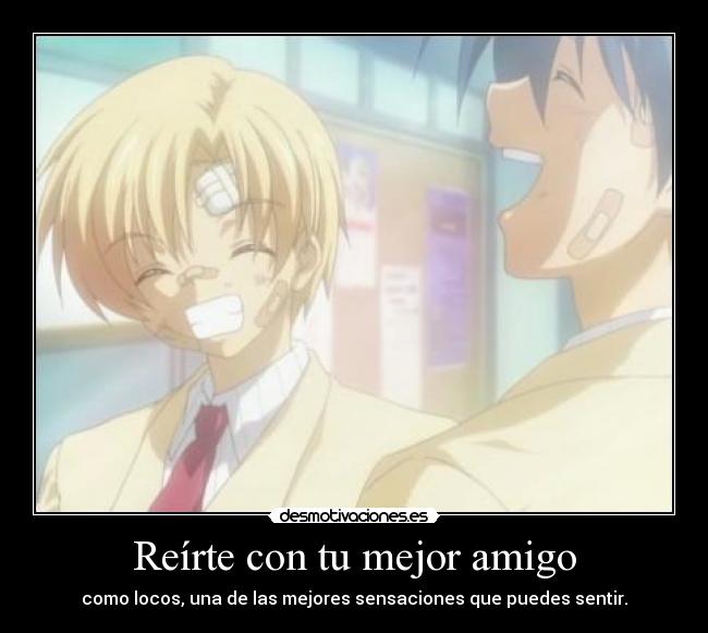 Reírte con tu mejor amigo -