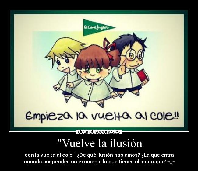Vuelve la ilusión -