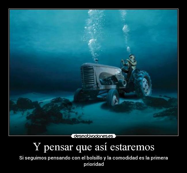 Y pensar que así estaremos - 