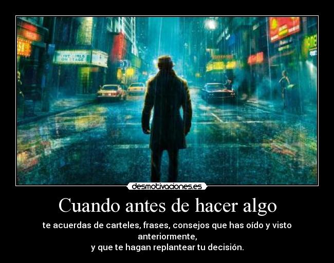 Cuando antes de hacer algo - 