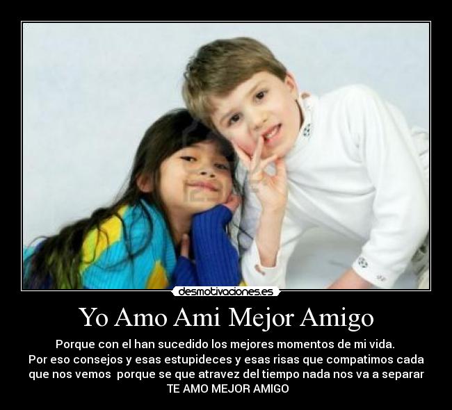 Yo Amo Ami Mejor Amigo -