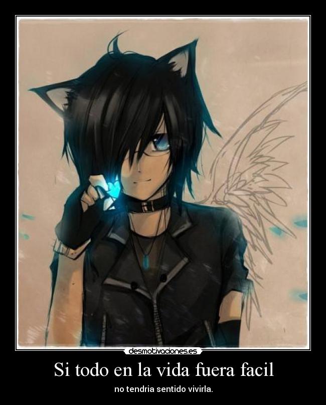 Si todo en la vida fuera facil - 