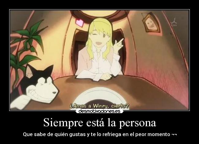 Siempre está la persona -