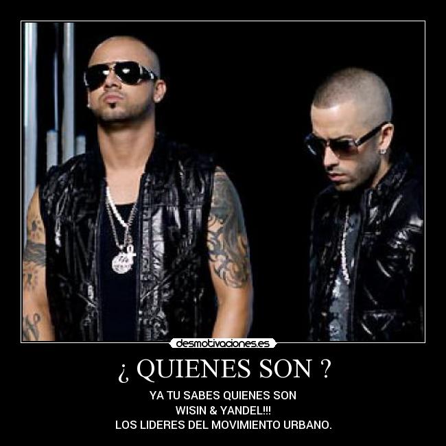 ¿ QUIENES SON ? - 
