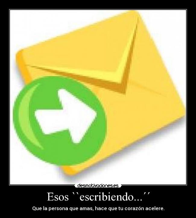 Esos ``escribiendo...´´ - 