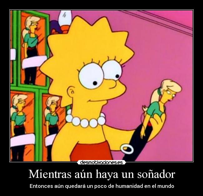 Mientras aún haya un soñador -