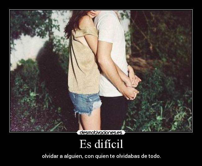 Es difícil - 