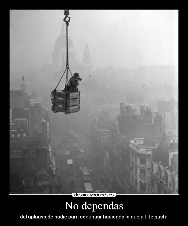 No dependas - 