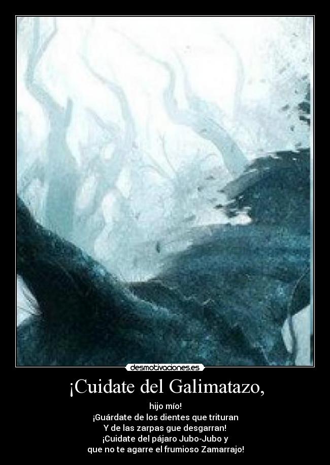 ¡Cuidate del Galimatazo, - 