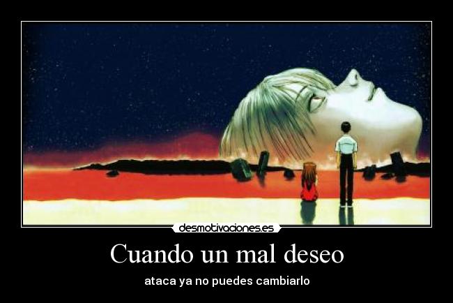 Cuando un mal deseo - 