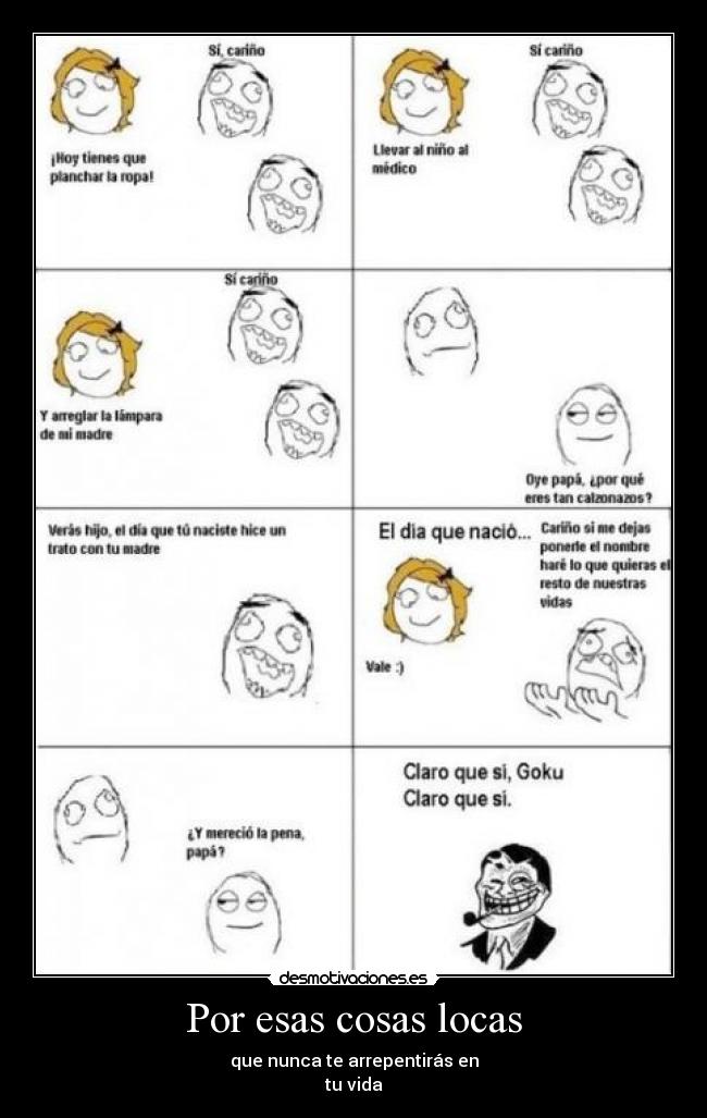 Por esas cosas locas -