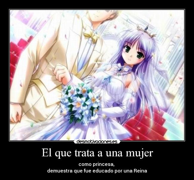 El que trata a una mujer - 