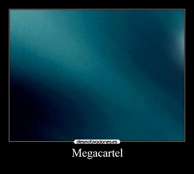 Megacartel -