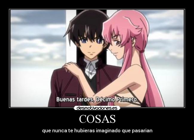 COSAS - que nunca te hubieras imaginado que pasarian