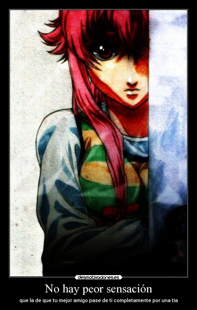 No hay peor sensación -