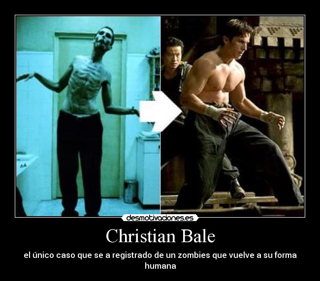 Christian Bale - el único caso que se a registrado de un zombies que vuelve a su forma humana