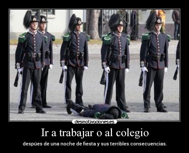 Ir a trabajar o al colegio -